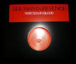 She Wants Revenge : Written in Blood